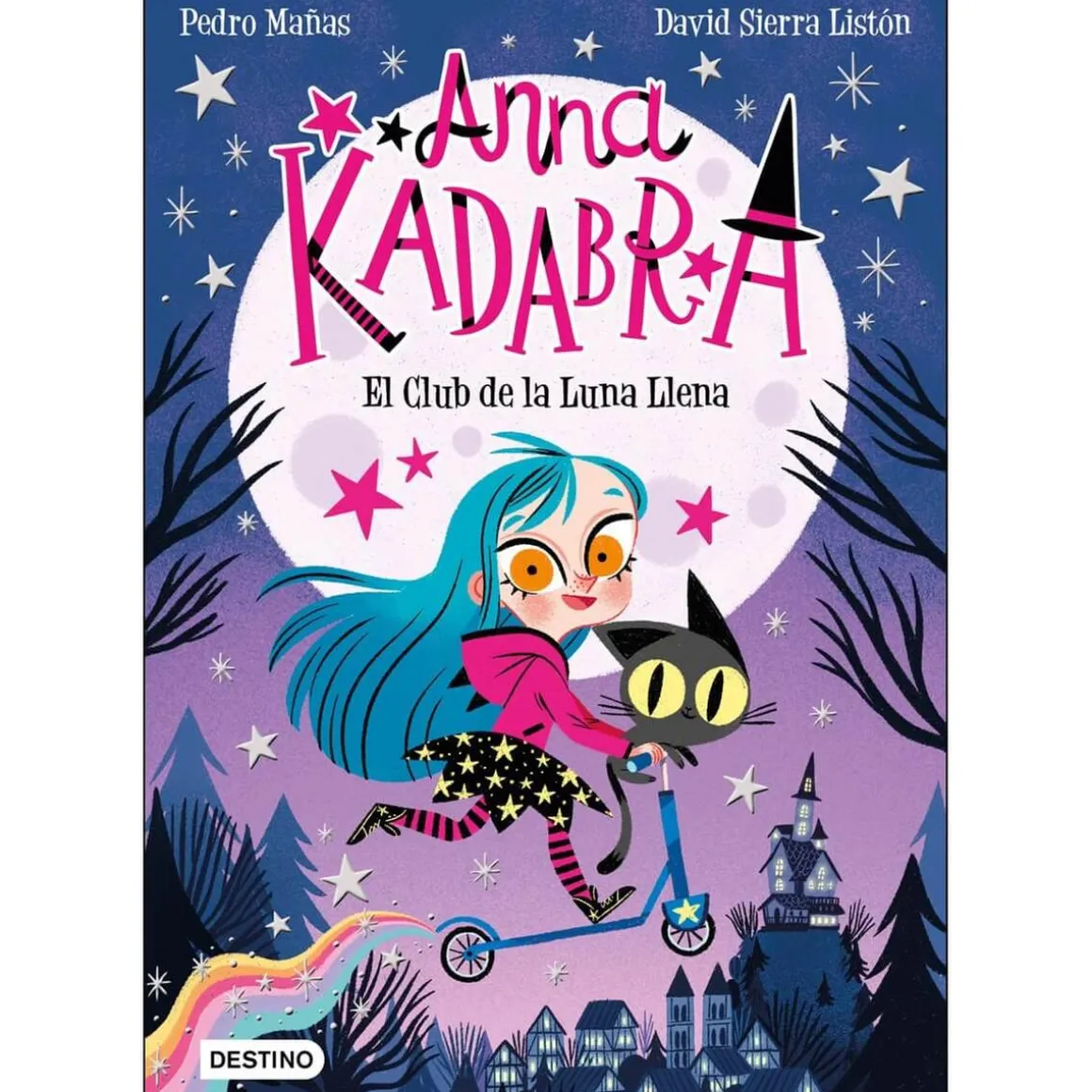 Anna Kadabra: El Club de la Luna Llena - Libro 1