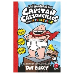 Las aventuras del capitán calzoncillos - Libro 1