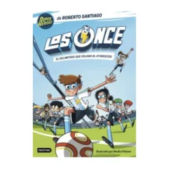 LOS ONCE 1. EL DELANTERO QUE VOLABA AL ATARDECER